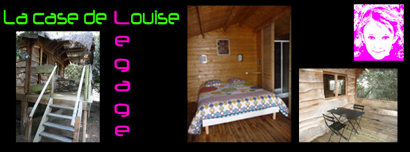 La case de Louise, chambre d'hôtes